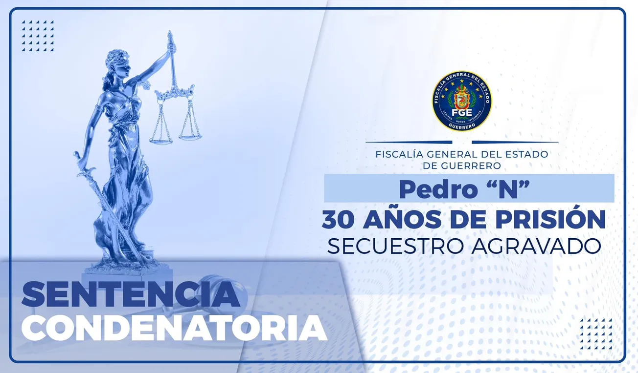 Dan 30 años de cárcel a ex jefe de banda de secuestradores en Chilpancingo